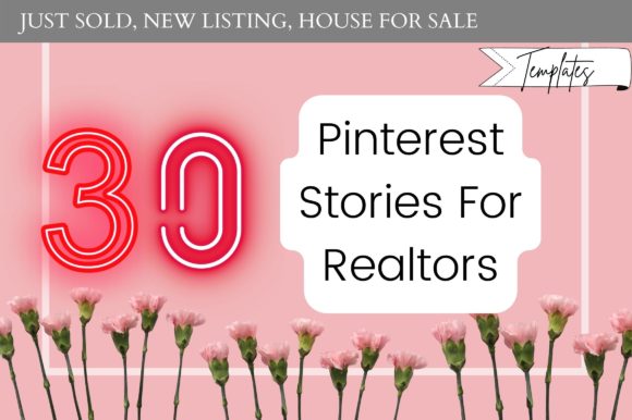 Look Like the Pro You Are: Pinterest Story Templates Real Estate